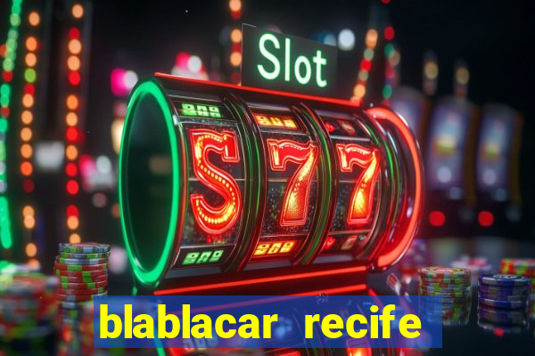 blablacar recife porto de galinhas